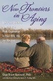 New Frontiers in Aging (eBook, PDF)