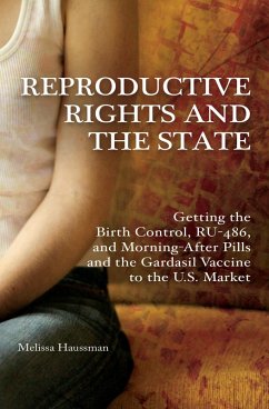 Reproductive Rights and the State (eBook, PDF) - Haussman, Melissa