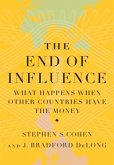 The End of Influence (eBook, ePUB) The End of Influence (eBook, ePUB)