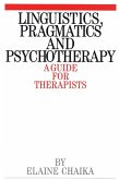 Linguistics, Pragmatics and Psychotherapy (eBook, PDF)