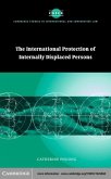 International Protection of Internally Displaced Persons (eBook, PDF)