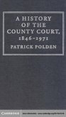 History of the County Court, 1846-1971 (eBook, PDF)