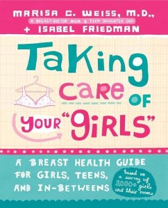 Taking Care of Your Girls (eBook, ePUB) - Weiss, Marisa C.; Friedman, Isabel