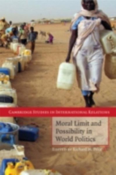 Moral Limit and Possibility in World Politics (eBook, PDF) Moral Limit and Possibility in World Politics (eBook, PDF)