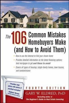 The 106 Common Mistakes Homebuyers Make (and How to Avoid Them) (eBook, PDF) - Eldred, Gary W.