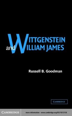 Wittgenstein and William James (eBook, PDF) - Goodman, Russell B.