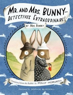 Mr. and Mrs. Bunny--Detectives Extraordinaire! (eBook, ePUB) - Horvath, Polly