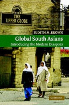 Global South Asians (eBook, PDF) - Brown, Judith M.