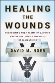 Healing the Wounds (eBook, PDF)
