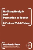 Auditory Analysis and Perception of Speech (eBook, PDF)