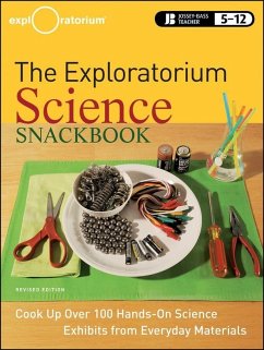 The Exploratorium Science Snackbook (eBook, ePUB) - Exploratorium Teacher Institute