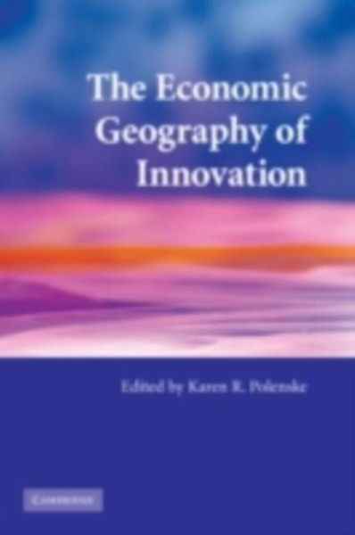 Economic Geography of Innovation (eBook, PDF) Economic Geography of Innovation (eBook, PDF)