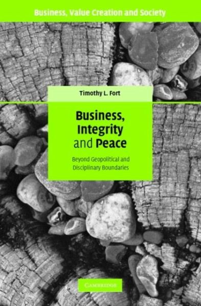 Business, Integrity, and Peace (eBook, PDF) Business, Integrity, and Peace (eBook, PDF)