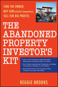 The Abandoned Property Investor's Kit (eBook, ePUB) - Brooks, Reggie