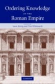 Ordering Knowledge in the Roman Empire (eBook, PDF)