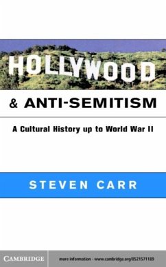 Hollywood and Anti-Semitism (eBook, PDF) - Carr, Steven Alan