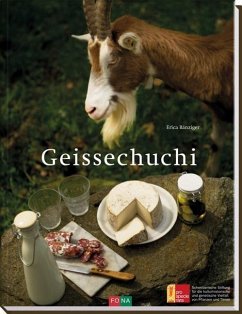 Geissechuchi / Ziegenküche - Bänziger, Erica