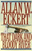That Dark and Bloody River (eBook, ePUB) That Dark and Bloody River (eBook, ePUB)
