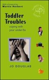 Toddler Troubles (eBook, PDF)