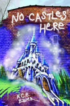 No Castles Here (eBook, ePUB) - Bauer, A. C. E.