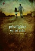 Prizefighter en Mi Casa (eBook, ePUB)
