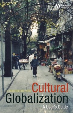 Cultural Globalization (eBook, PDF) - Wise, J. Macgregor