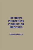 Electrical Interactions in Molecular Biophysics (eBook, PDF)