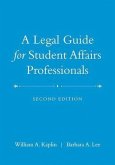 A Legal Guide for Student Affairs Professionals, 2nd Edition (Updated and Adapted from The Law of Higher Education, 4th Edition) (eBook, PDF)