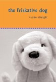 The Friskative Dog (eBook, ePUB) The Friskative Dog (eBook, ePUB)