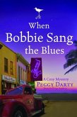 When Bobbie Sang the Blues (eBook, ePUB)