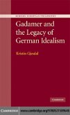 Gadamer and the Legacy of German Idealism (eBook, PDF)
