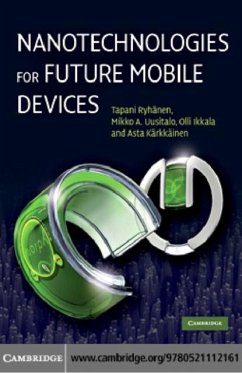 Nanotechnologies for Future Mobile Devices (eBook, PDF) - Ryhanen, Tapani