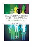 Neglected Children and Their Families (eBook, PDF) Neglected Children and Their Families (eBook, PDF)
