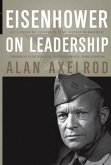 Eisenhower on Leadership (eBook, ePUB)