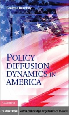 Policy Diffusion Dynamics in America (eBook, PDF) - Boushey, Graeme