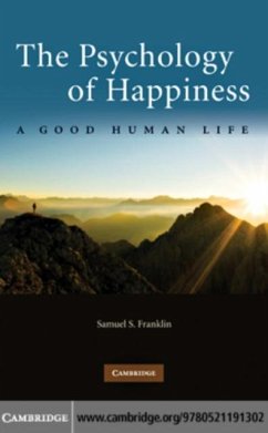 Psychology of Happiness (eBook, PDF) - Franklin, Samuel S.