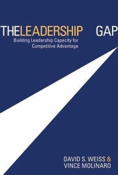 The Leadership Gap (eBook, PDF) - Weiss, David S.; Molinaro, Vince