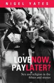 Love Now, Pay Later? (eBook, ePUB)