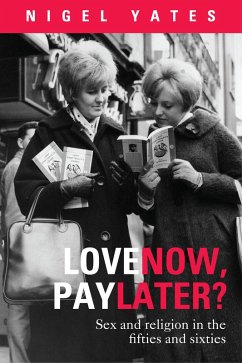 Love Now, Pay Later? (eBook, ePUB) - Yates, Nigel