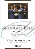 A Companion to Shakespeare's Works, Volume II (eBook, PDF)