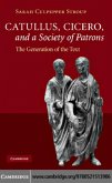 Catullus, Cicero, and a Society of Patrons (eBook, PDF)