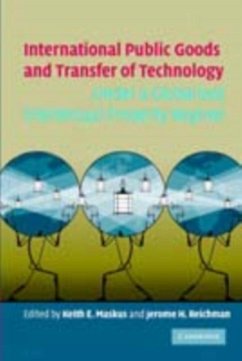 International Public Goods and Transfer of Technology Under a Globalized Intellectual Property Regime (eBook, PDF)
