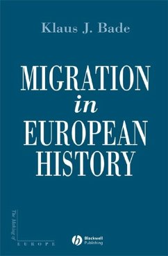 Migration in European History (eBook, PDF) - Bade, Klaus