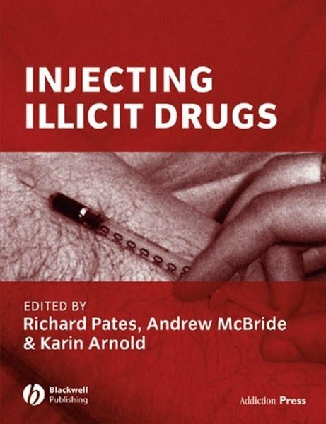 Injecting Illicit Drugs (eBook, PDF) Injecting Illicit Drugs (eBook, PDF)