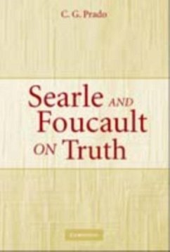 Searle and Foucault on Truth (eBook, PDF) - Prado, C. G.