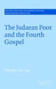 Judaean Poor and the Fourth Gospel (eBook, PDF) - Ling, Timothy J. M.