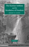 Kantian Sublime and the Revelation of Freedom (eBook, PDF)