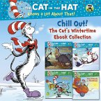 Chill Out! The Cat's Wintertime Ebook Collection (Dr. Seuss/Cat in the Hat) (eBook, ePUB)