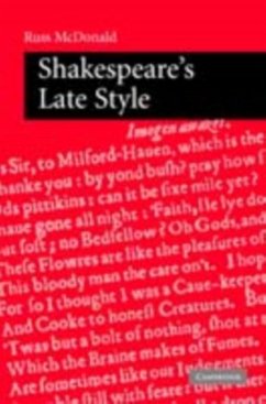 Shakespeare's Late Style (eBook, PDF) - Mcdonald, Russ