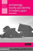 Archaeology, Society and Identity in Modern Japan (eBook, PDF)